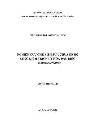 Nghiên cứu chế biến sữa chua dê bổ sung dịch trích ly hoa đậu biếc clitoria ternatea