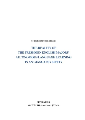 The reality of the freshmen english majors autonomous language learning in an giang university