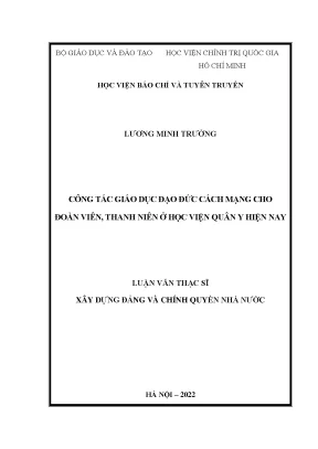 Công tác giáo dục đạo đức cách mạng cho đoàn viên thanh niên ở học viện quân y hiện nay
