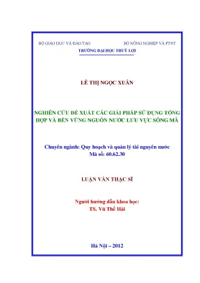Nghiên cứu đề xuất các giải pháp sử dụng tổng hợp và bền vững nguồn nước lưu vực sông mã