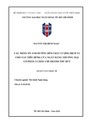 Các nhân tố ảnh hưởng đến chất lượng dịch vụ cho vay tiêu dùng của ngân hàng thương mại cổ phần á châu chi nhánh thủ đức