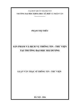 Luận văn sản phẩm và dịch vụ thông tin thư viện tại trường đại học hải dương