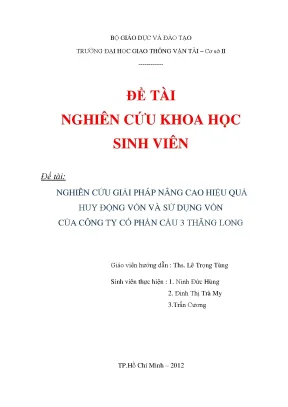 Nghiên cứu giải pháp nâng cao hiệu quả huy động vốn và sử dụng vốn của công ty cổ phần cầu 3 thăng long đề tài nghiên cứu khoa học sinh viên