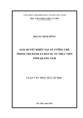 Giải quyết khiếu nại về cưỡng chế trong thi hành án dân sự từ thực tiễn của tỉnh quảng nam