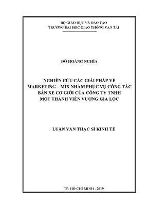 Nghiên cứu các giải pháp về marketing mix nhằm phục vụ công tác bán xe cơ giới của công ty tnhh một thành viên vương gia lộc