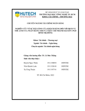 Nghiên cứu về sự hài lòng của khách hàng đối với dịch vụ thẻ atm của ngân hàng tmcp á châu chi nhánh sài gòn pgd bình trị đông