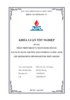 Chuyên ngành ngân hàng phát triển dịch vụ ngân hàng bán lẻ tại ngân hàng thương mại cổ phần á châu acb pgd huỳnh thúc kháng hà nội