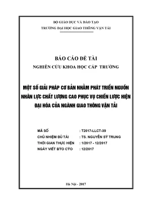 Một số giải pháp cơ bản nhằm phát triển nguồn nhân lực chất lượng cao phục vụ chiến lược hiện đại hóa của ngành giao thông vận tải cấp trường