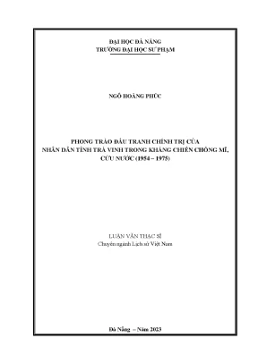 Phong trào đấu tranh chính trị của nhân dân tỉnh trà vinh trong kháng chiến chống mĩ cứu nước 1954 1975