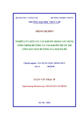 Nghiên cứu kết cấu ván khuôn trong xây dựng công trình bê tông và ván khuôn trượt thi công bản mặt bê tông của đập đá đổ