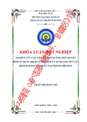 Nghiên cứu các yếu tố ảnh hưởng đến quyết định sử dụng dịch vụ internet cáp quang fpt của khách hàng cá nhân tại thành phố huế