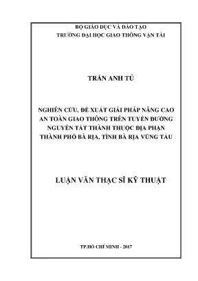 Nghiên cứu đề xuất giải pháp nâng cao an toàn giao thông trên tuyến đường nguyễn tất thành thuộc địa phận thành phố bà rịa tỉnh bà rịa vũng tàu