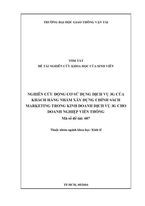 Nghiên cứu động cơ sử dụng dịch vụ 3g của khách hàng nhằm xây dựng chính sách marketing trong kinh doanh dịch vụ 3g cho doanh nghiệp viễn thông đề tài nghiên cứu khoa học sinh viên