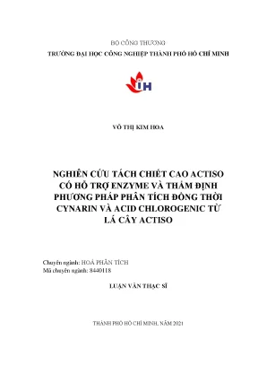 Nghiên cứu tách chiết cao atiso có hỗ trợ enzyme và thẩm định phương pháp phân tích đồng thời cynarin và acid chlorogenic từ lá cây atiso
