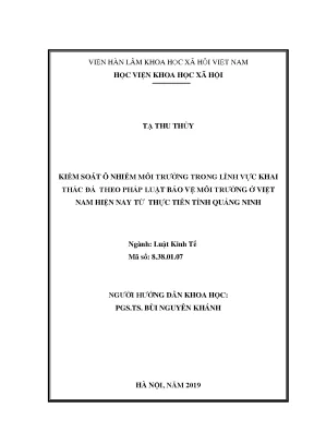 Kiểm soát ô nhiễm môi trường trong lĩnh vực khai thác đá theo pháp luật bảo vệ môi trường ở việt nam hiện nay từ thực tiễn tỉnh quảng ninh