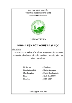 Luận văn tìm hiểu vai trò chức năng nhiệm vụ của cán bộ văn hóa xã hội tại xã xuân trường huyện bảo lạc tỉnh cao bằng