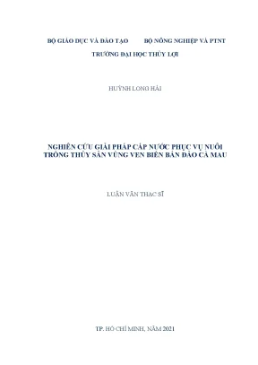 Nghiên cứu giải pháp cấp nước phục vụ nuôi trồng thuỷ sản vùng ven biển bán đảo cà mau