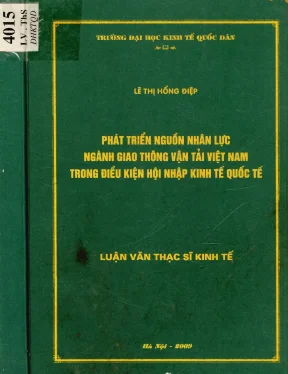 Phát triển nguồn nhân lực ngành giao thông vận tải việt nam trong điều kiện hội nhập kinh tế quốc tế