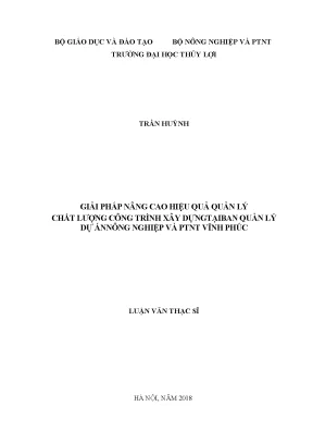 Giải pháp nâng cao hiệu quả quản lý chất lượng công trình xây dựng tại ban quản lý dự án nông nghiệp và phát triển nông thôn vĩnh phúc