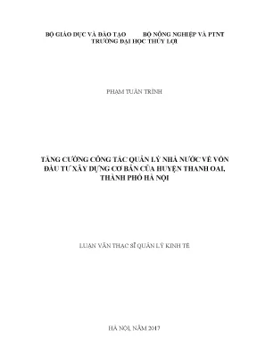 Luận văn ths tăng cường công tác quản lý nhà nước về vốn đầu tư xây dựng cơ bản của huyện thanh oai thành phố hà nội