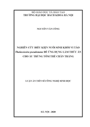 Nghiên cứu điều kiện nuôi sinh khối vi tảo thalassiosira pseudonana để ứng dụng làm thức ăn cho ấu trùng tôm thẻ chân trắng