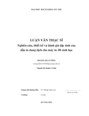 Nghiên cứu thiết kế và đánh giá đặc tính của đầu in dung dịch cho máy in 3d sinh học