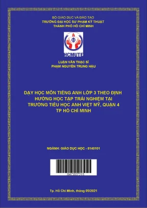 Dạy học môn tiếng anh lớp 3 theo định hướng học tập trải nghiệm tại trường tiểu học anh việt mỹ quận 4 tp hồ chí minh