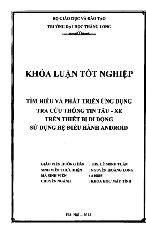 Luận văn tốt nghiệp tìm hiểu và phát triển ứng dụng tra cứu thông tin tàu xe trên thiết bị di động sử dụng hệ điều hành android
