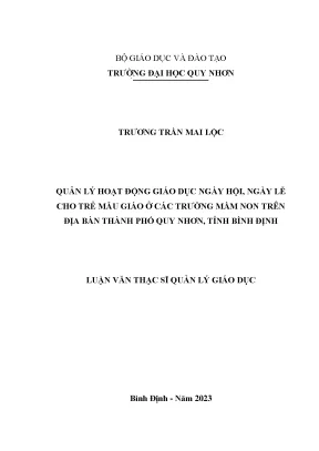 Quản lý hoạt động giáo dục ngày hội ngày lễ cho trẻ mẫu giáo ở các trường mầm non trên địa bàn thành phố quy nhơn tỉnh bình định