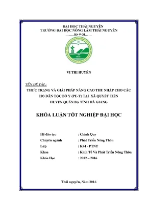 Luận văn thực trạng và giải pháp nâng cao thu nhập cho các hộ dân tộc bố y pu y tại xã quyết tiến huyện quản bạ tỉnh hà giang