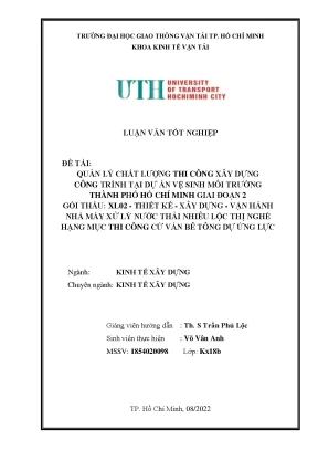 Quản lý chất lượng thi công xây dựng công trình tại dự án vệ sinh môi trường thành phố hồ chí minh giai đoạn 2 gói thầu xl02 thiết kế xây dựng vận hành nhà máy xử lý nước thải nhiêu lộc thị nghè hạng mục thi công cừ ván bê tông dự