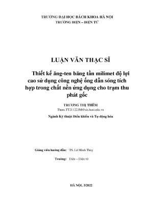 Thiết kế ăng ten băng tần milimet độ lợi cao sử dụng công nghệ ống dẫn sóng tích hợp trong chất nền ứng dụng cho trạm thu phát gốc