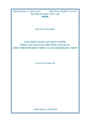 Giải pháp nâng cao chất lượng công tác giám sát thi công xây dựng công trình đê biển nhơn lý thành phố quy nhơn