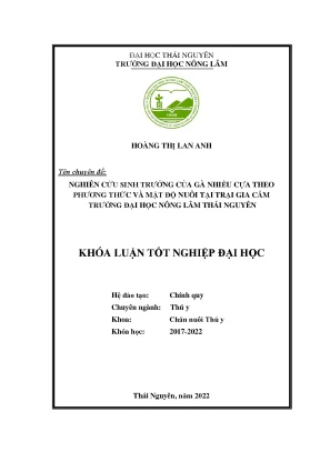 Nghiên cứu khả năng sinh trưởng của gà nhiều cựa theo phương thức và mật độ nuôi tại trại chăn nuôi gà trường đại học nông lâm thái nguyên