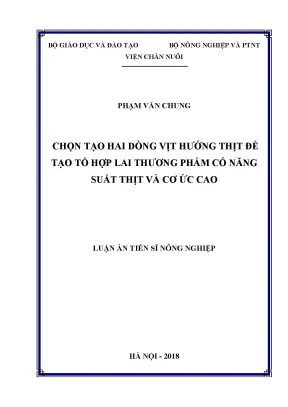 Chọn tạo hai dòng vịt hướng thịt để tạo tổ hợp lai thương phẩm có năng suất thịt và cơ ức cao