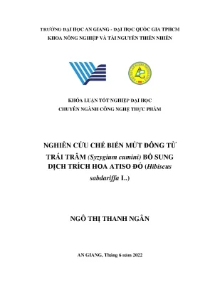 Nghiên cứu chế biến mứt đông từ trái trâm syzygium cumini bổ sung dịch trích hoa atiso đỏ hibiscus sabdariffa l