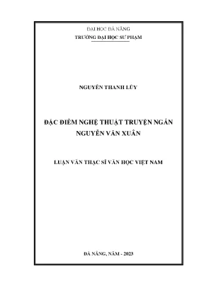 Đặc điểm nghệ thuật truyện ngắn nguyễn văn xuân