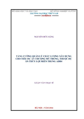 Tăng cường quản lý chất lượng xây dựng cho tiểu dự án thượng mỹ trung thuộc dự án thủy lợi miền trung adb4