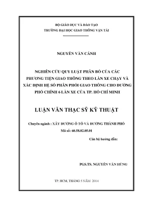 Nghiên cứu quy luật phân bố của các phương tiện giao thông theo làn xe chạy và xác định hệ số phân phối giao thông cho đường phố chính 6 làn xe của thành phố hồ chí minh