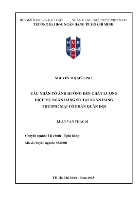 Các nhân tố ảnh hưởng đến chất lƣợng dịch vụ ngân hàng số tại ngân hàng thương mại cổ phần quân đội