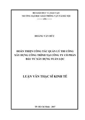 Hoàn thiện công tác quản lý thi công xây dựng công trình tại công ty cổ phần đầu tư xây dựng tuấn lộc