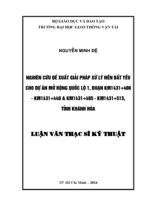 Nghiên cứu đề xuất giải pháp xữ lý nền đất yếu cho dự án mở rộng quốc lộ 1 đoạn km1431 400 km1431 440 và km1431 485 km1431 515 tỉnh khánh hòa