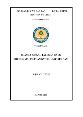 Uận án tiến sĩ tài chính ngân hàng quản lý nợ xấu tại ngân hàng thương mại cổ phần kỹ thương việt nam