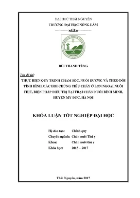 Luận văn thực hiện quy trình chăm sóc nuôi dưỡng và theo dõi tình hình mắc hội chứng tiêu chảy ở lợn ngoại nuôi thịt biện pháp điều trị tại trại chăn nuôi bình minh