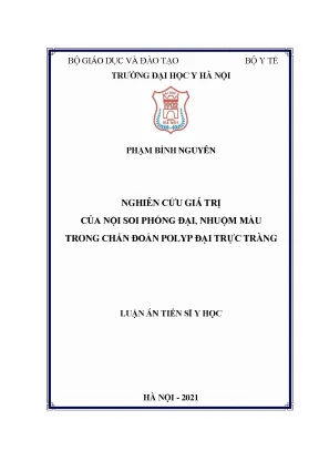 Nghiên cứu giá trị của nội soi phóng đại nhuộm màu trong chẩn đoán polyp đại trực tràng