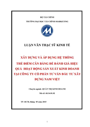 Luận văn ths xây dựng và áp dụng hệ thống thẻ điểm cân bằng để đánh giá hiệu quả hoạt động sản xuất kinh doanh tại công ty cổ phần tư vấn đầu tư xây dựng nam việt