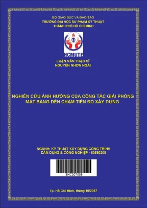Nghiên cứu ảnh hưởng của công tác giải phóng mặt bằng đến chậm tiến độ xây dựng