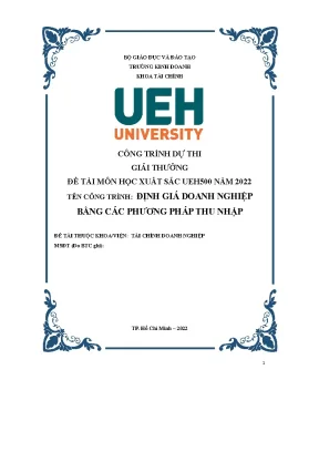 Đề tài môn học xuất sắc ueh500 năm 2022 tên công trình định giá doanh nghiệp bằng các phương pháp thu nhập