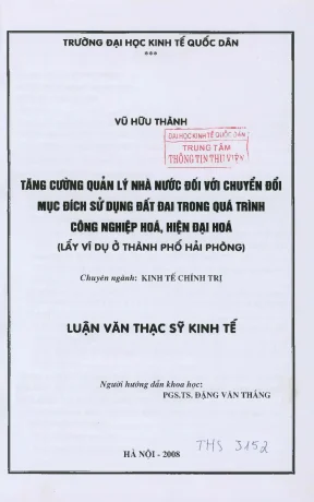 Tăng cường quản lý nhà nước đối với chuyển đổi mục đích sử dụng đất đai trong quá trình công nghiệp hoá hiện đại hoálấy ví dụ ở thành phố hải phòng