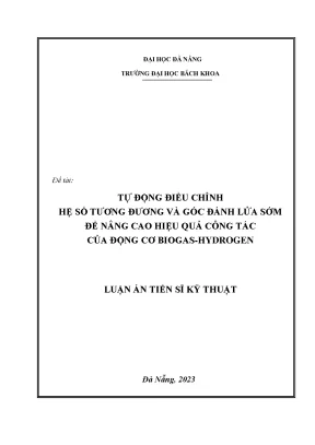 Tự động điều chỉnh hệ số tương đương và góc đánh lửa sớm để nâng cao hiệu quả công tác của động cơ biogas hydrogen